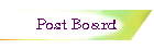 Post Board
