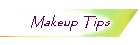 Makeup Tips